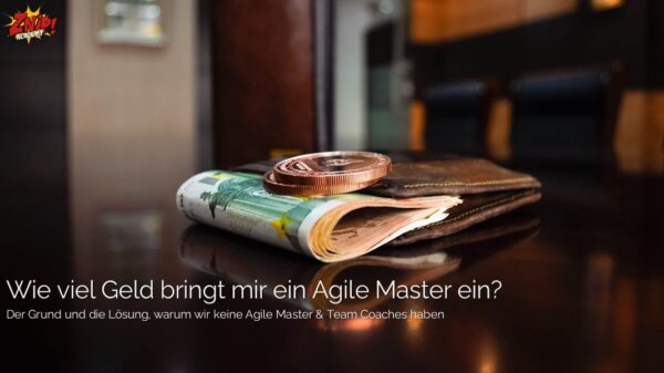 Geldbündel - Wie viel bringt mir ein Agile Master ein?