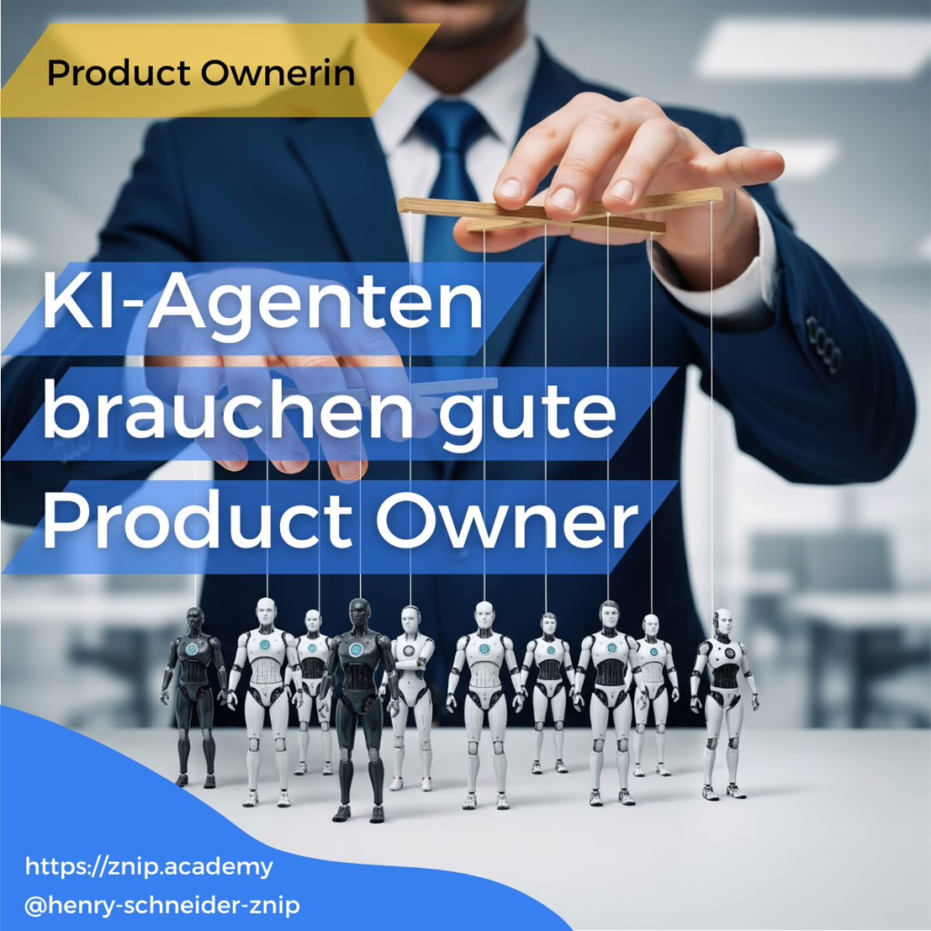 KI-Agenten brauchen gute Product Owner - Mann im ANzug ist ein Puppenspieler für kleine ROboter