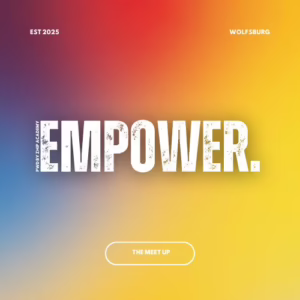 EMPOWER. The MeetUp