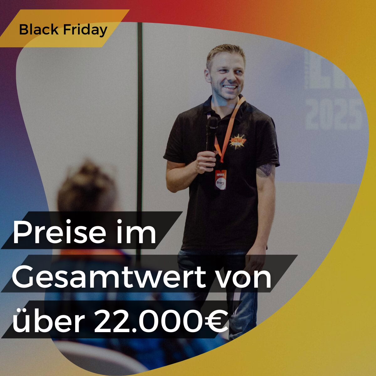 Black Friday - Preise im Gesamtwert über 22.000€