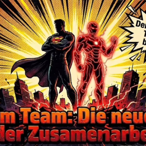 KI im Team, die neue Ära der Zusammenarbeit - ein Superheld und daneben ein virtueller Ironman